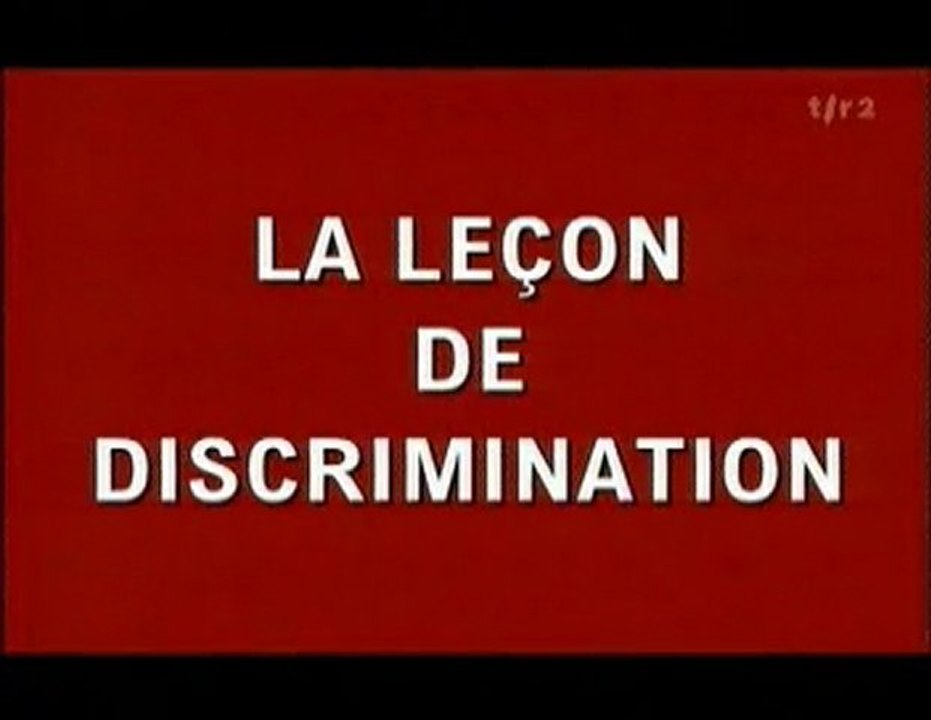 La leçon de discrimination Part 1/3