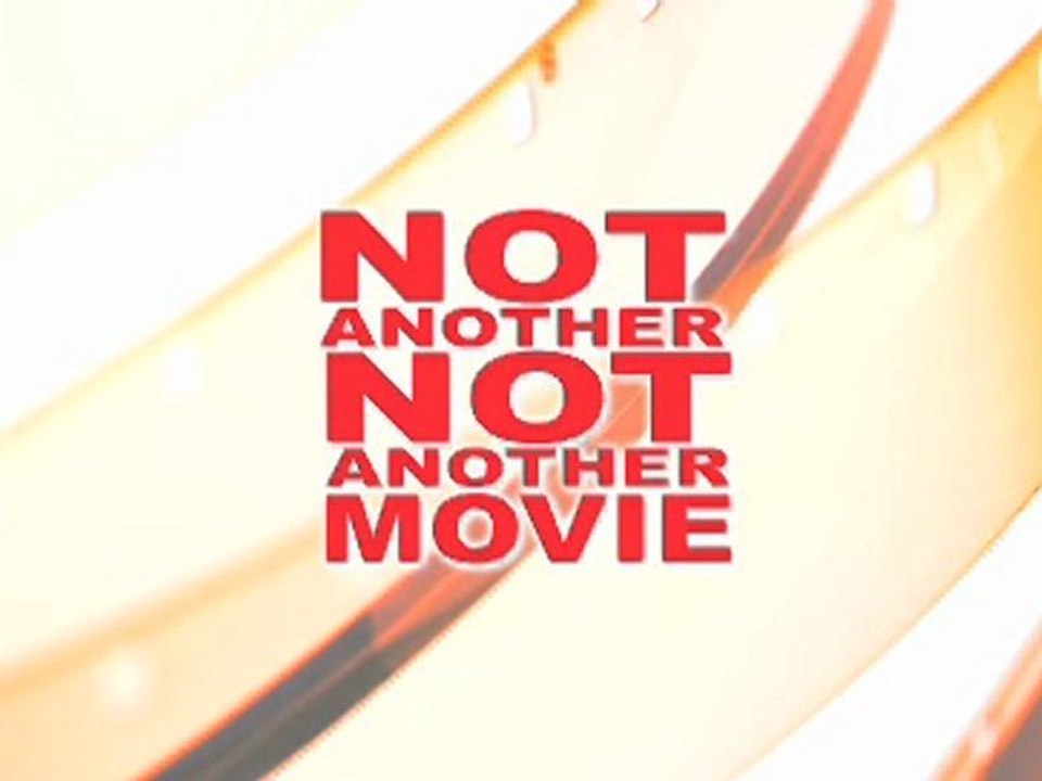Not Another Not Another Movie