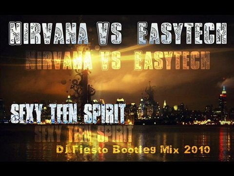 Sexy Teen Spirit (Dj Fiesto Bootleg Mix 2010)