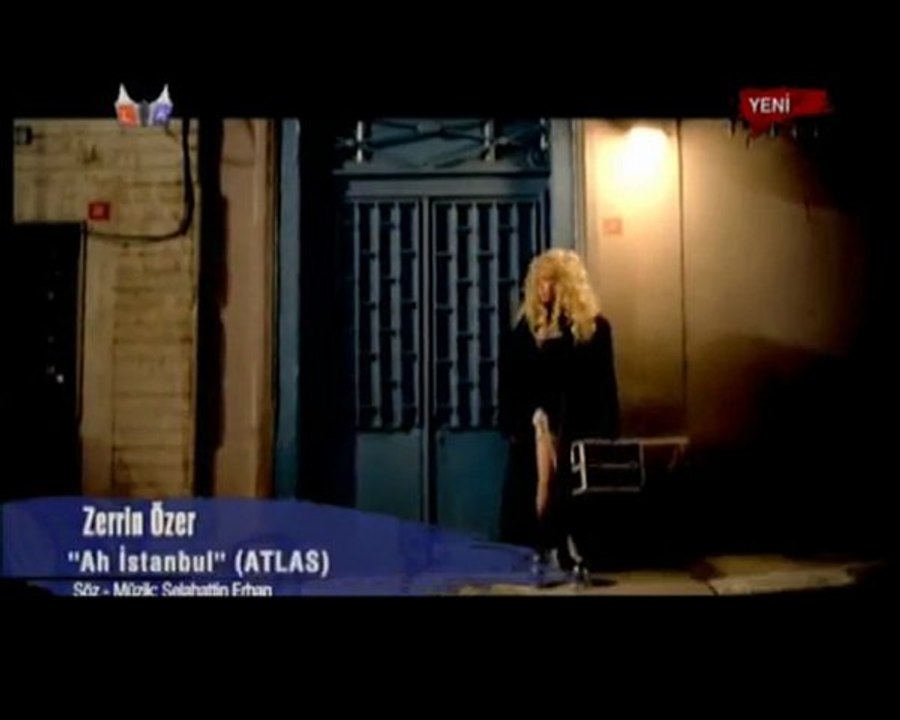 Zerrin Özer - Ah istanbul / ankhaber.blogcu.com