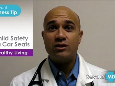 SavantMD: Wellness Tip: Child Safety and Car Seats