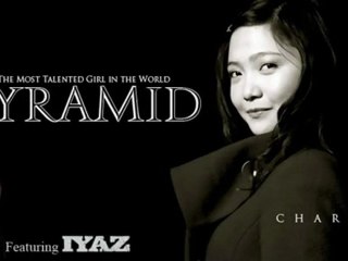 Charice Ft. Iyaz - Pyramid (Single HD + Paroles)
