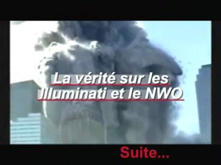 La vérité sur les Illuminati et le NWO (part2)