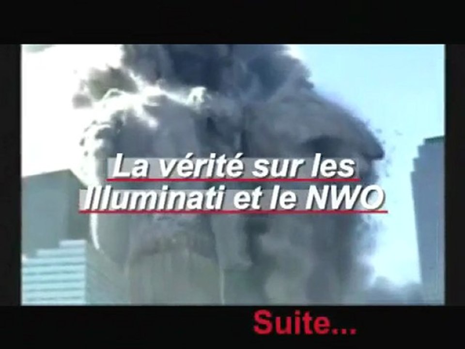 La vérité sur les Illuminati et le NWO (part2)
