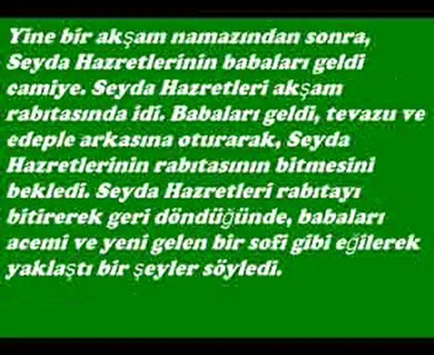 bir dervişin halleri ( Sultan Reyhani Seyda Muhammed Konyevi