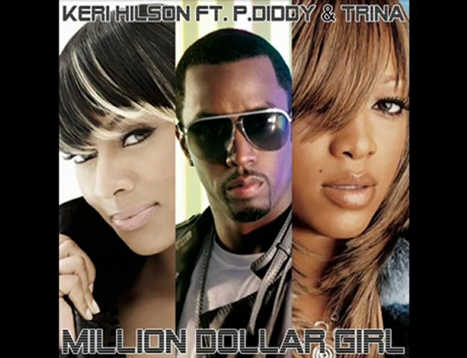 Trina Ft. Keri Hilson & P. Diddy - Million Dollar Girl [NEW]