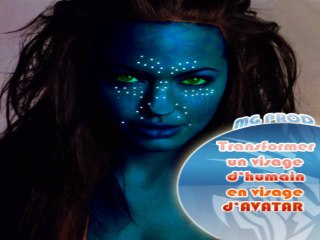 TUTO 6 Créer un avatar du film AVATAR