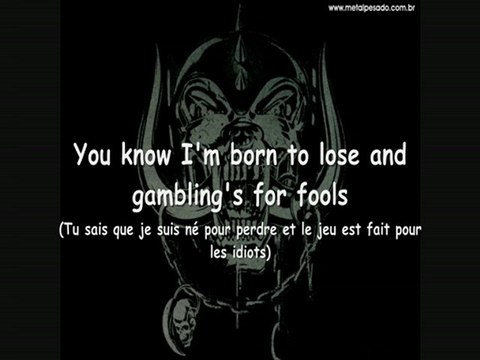 Paroles / Lyrics Ace Of Spades '08 - MotörHead