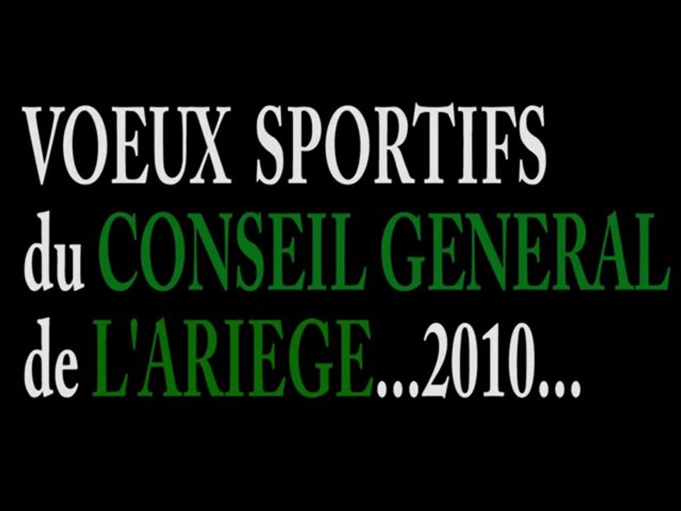 Les voeux sportifs du Conseil Général de l'Ariege 09