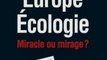 Les coulisses d’Europe Ecologie