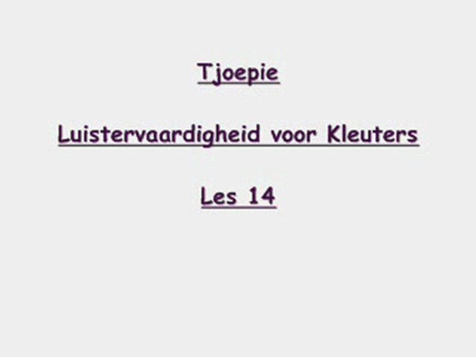 Tjoepie - Les 14