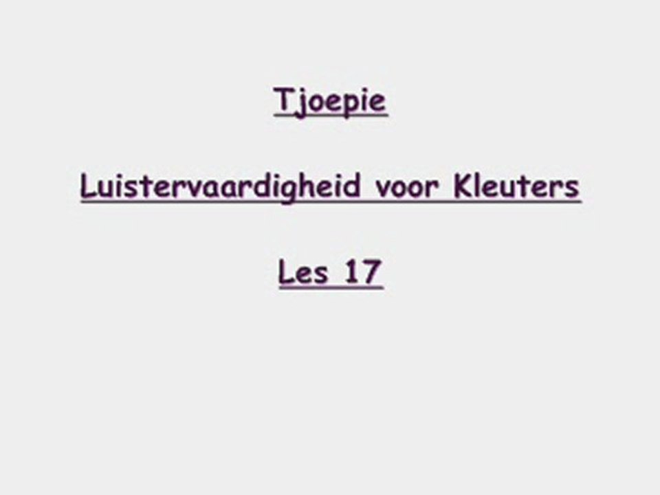Tjoepie - Les 17