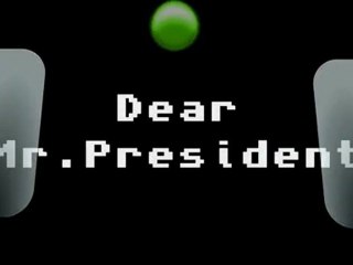 Dear Mr. President