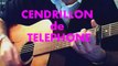 CENDRILLON -TELEPHONE - ACCOUSTIQUE