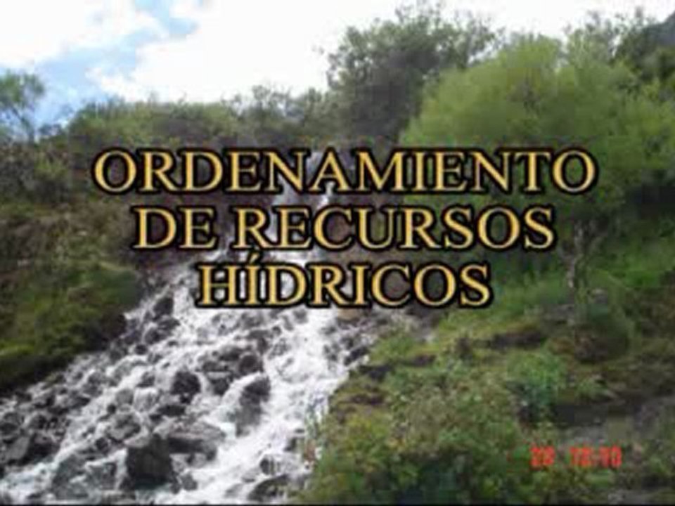 Video 1 Ordenamiento de Recursos Hidricos