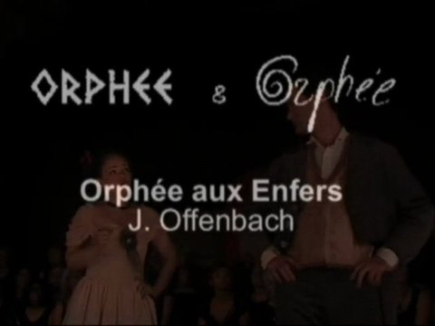 Orphée & Orphée - Opéra Mosset - Extraits 2