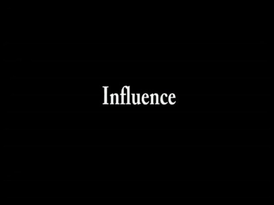Influence