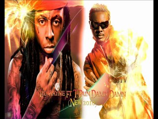Lil Wayne Feat T Pain Damn Damn New Song 2010 Dailymotion Video lil wayne feat t pain damn damn new song 2010