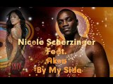 Nicole Scherzinger Feat. Akon - By My Side ( New Song 2010 )
