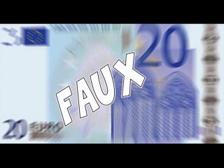 Attention aux faux billets !