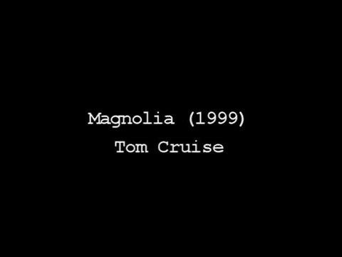 Magnolia - Tom Cruise
