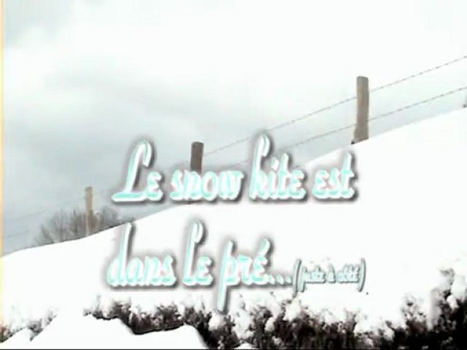 Session insolite: Part II...Le snowkite est dans le pré!