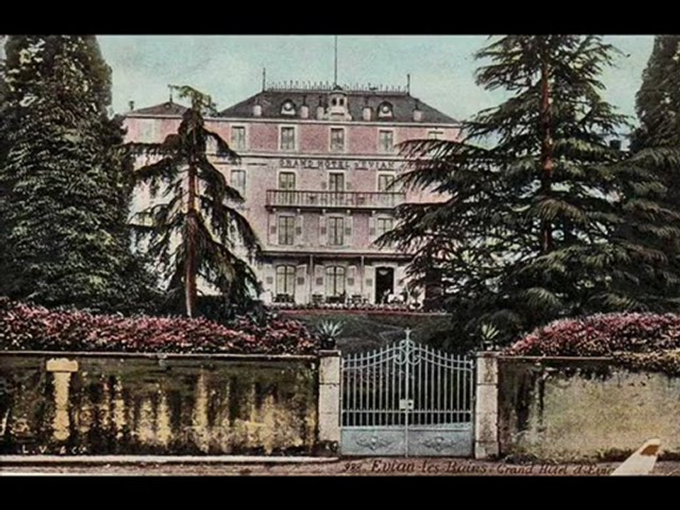 Evian au temps jadis. 7/9.