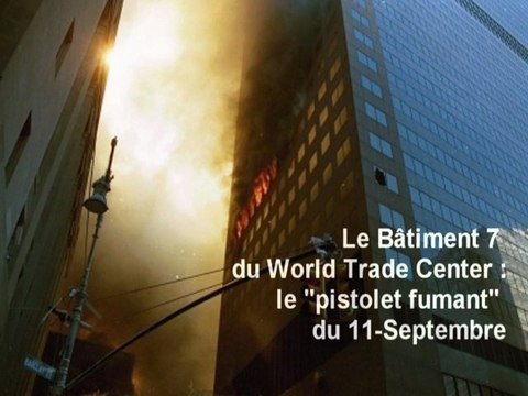 WTC7 : le Talon d'Achille du 11 Septembre ========= 2001