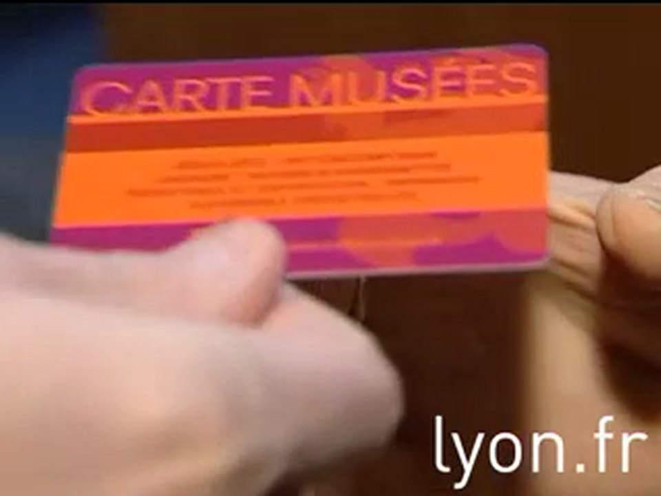 La carte Musée de la Ville de Lyon