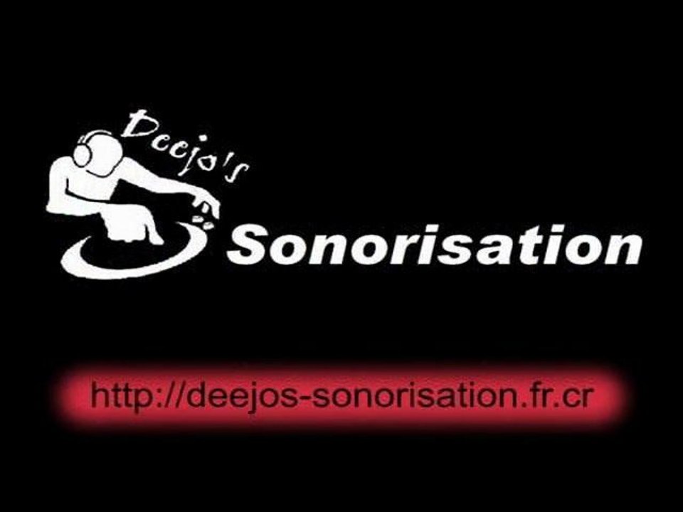 Deejo's sonorisation 2010