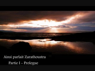 Zarathoustra - Partie 1 - 01 Prologue 2-3