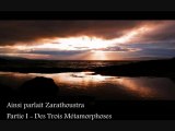 Zarathoustra - Partie 1 - 02 Des Trois Métamorphoses