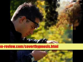 Covert Persuasion, Easy to Use Secrets Hypnotism