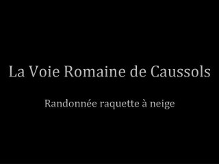 Rando raquette à Caussols (HD)