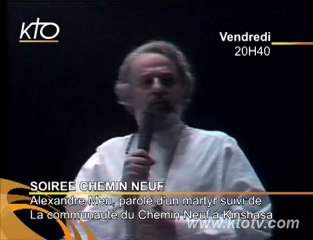 Soirée Chemin Neuf : Alexandre Men et  Kinshasa