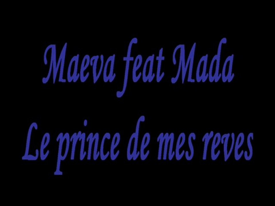 maeva feat mada - le prince de mes reves