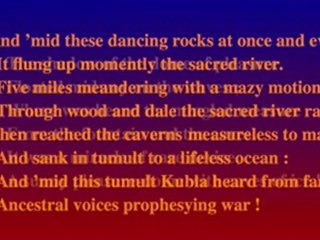 Kubla Khan  by Samuel Taylor Coleridge