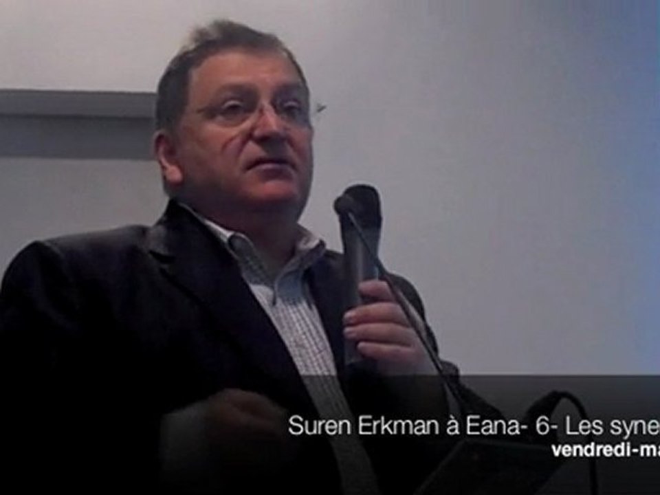 Suren Erkman à Eana - 6- Les synergies