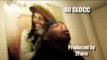 40 Glocc & The Zoo Babies - Smoke Drank - NEW