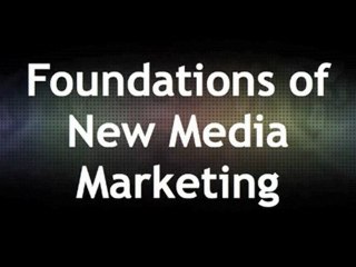 MNMC 001 | Introduction to New Media Marketing