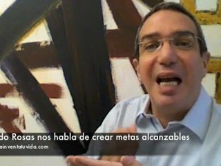 Crea metas alcanzables.