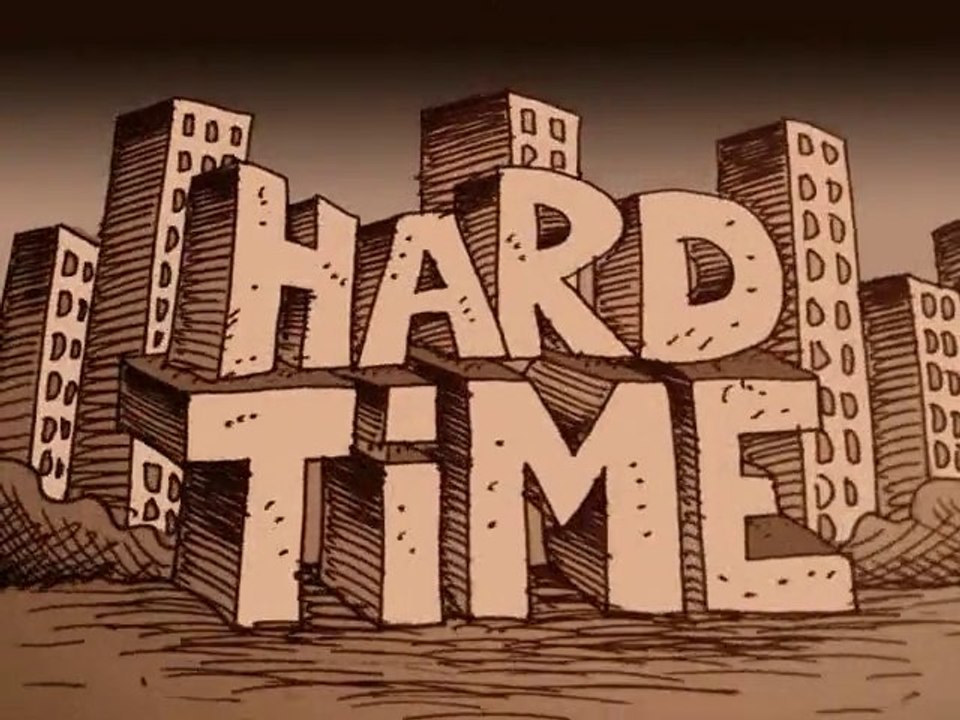 Hard time