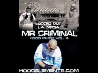 Mr. Criminal Hood Muzik