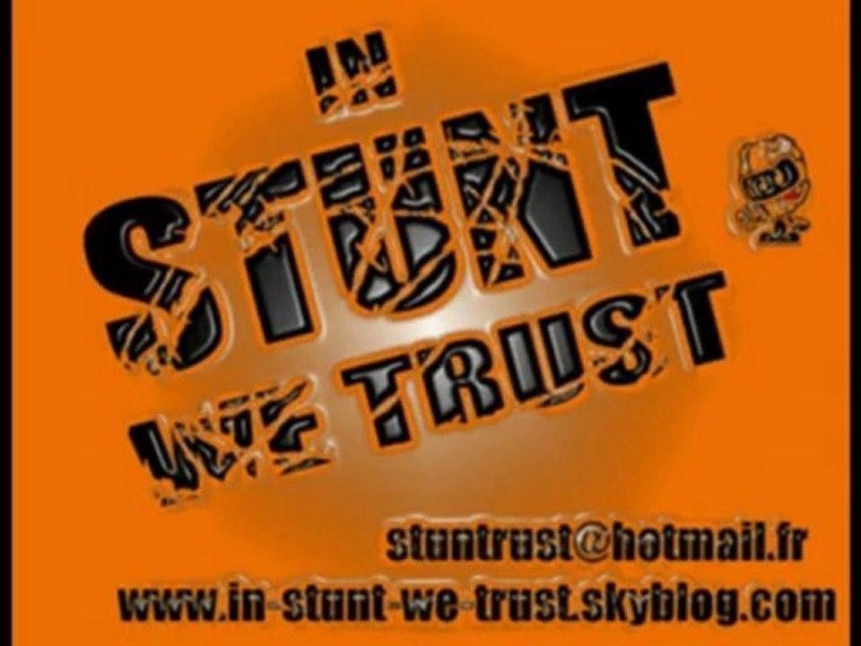 in stunt we trust17.01.10