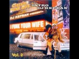 DJ Kefran (La Meute) - Intro (I Funk Your Wife Vol.2)
