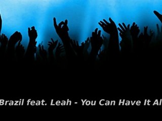 Zoo Brasil feat. Leah - You Can Have It All