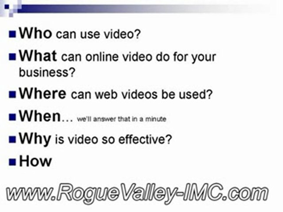 Discover Web Video Marketing from the Rogue Valley in South