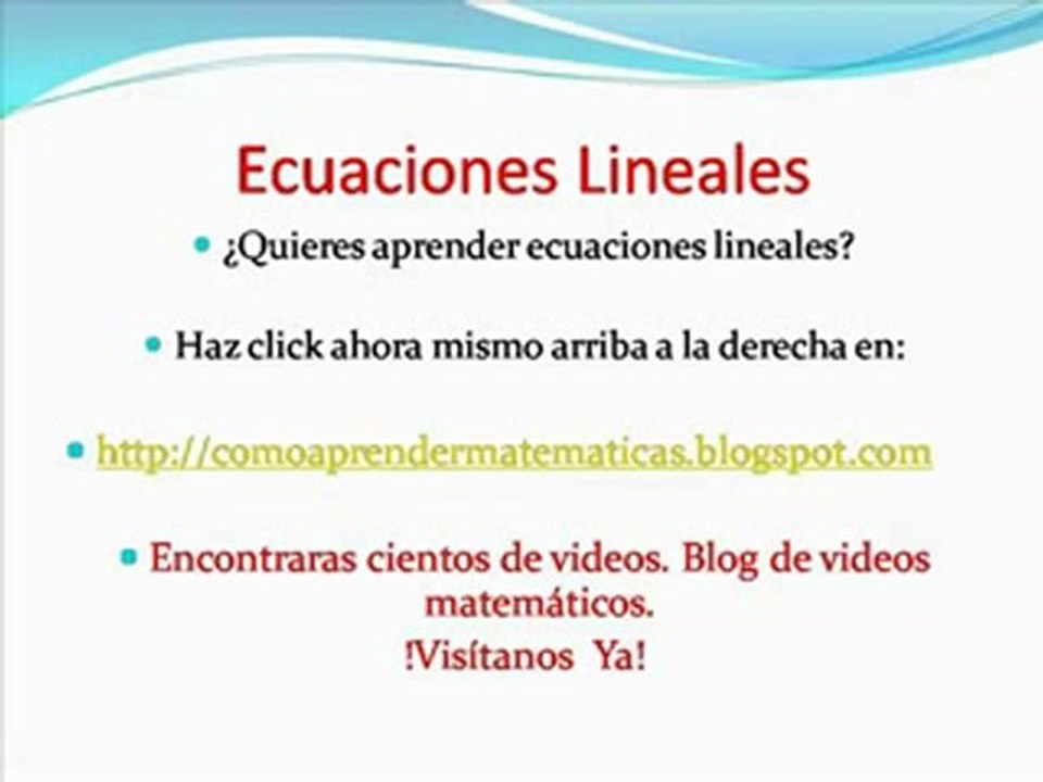 ecuaciones lineales. video ecuaciones lineales.