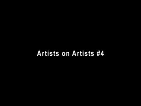 Artists on Artists #4