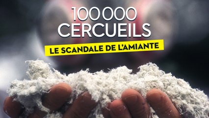 100 000 CERCUEILS, le scandale de l'amiante - FA